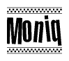 The clipart image displays the text Moniq in a bold, stylized font. It is enclosed in a rectangular border with a checkerboard pattern running below and above the text, similar to a finish line in racing. 