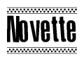 The image is a black and white clipart of the text Novette in a bold, italicized font. The text is bordered by a dotted line on the top and bottom, and there are checkered flags positioned at both ends of the text, usually associated with racing or finishing lines.