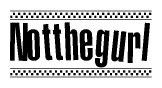 The clipart image displays the text Notthegurl in a bold, stylized font. It is enclosed in a rectangular border with a checkerboard pattern running below and above the text, similar to a finish line in racing. 