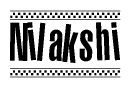 The clipart image displays the text Nilakshi in a bold, stylized font. It is enclosed in a rectangular border with a checkerboard pattern running below and above the text, similar to a finish line in racing. 