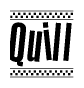 The image is a black and white clipart of the text Quill in a bold, italicized font. The text is bordered by a dotted line on the top and bottom, and there are checkered flags positioned at both ends of the text, usually associated with racing or finishing lines.