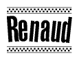 The image is a black and white clipart of the text Renaud in a bold, italicized font. The text is bordered by a dotted line on the top and bottom, and there are checkered flags positioned at both ends of the text, usually associated with racing or finishing lines.