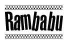 The clipart image displays the text Rambabu in a bold, stylized font. It is enclosed in a rectangular border with a checkerboard pattern running below and above the text, similar to a finish line in racing. 