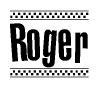 The clipart image displays the text Roger in a bold, stylized font. It is enclosed in a rectangular border with a checkerboard pattern running below and above the text, similar to a finish line in racing. 