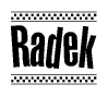 The clipart image displays the text Radek in a bold, stylized font. It is enclosed in a rectangular border with a checkerboard pattern running below and above the text, similar to a finish line in racing. 