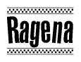 The clipart image displays the text Ragena in a bold, stylized font. It is enclosed in a rectangular border with a checkerboard pattern running below and above the text, similar to a finish line in racing. 