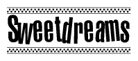 The clipart image displays the text Sweetdreams in a bold, stylized font. It is enclosed in a rectangular border with a checkerboard pattern running below and above the text, similar to a finish line in racing. 