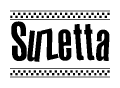 The image is a black and white clipart of the text Suzetta in a bold, italicized font. The text is bordered by a dotted line on the top and bottom, and there are checkered flags positioned at both ends of the text, usually associated with racing or finishing lines.