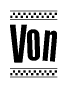 The image contains the text Von in a bold, stylized font, with a checkered flag pattern bordering the top and bottom of the text.