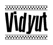 The image is a black and white clipart of the text Vidyut in a bold, italicized font. The text is bordered by a dotted line on the top and bottom, and there are checkered flags positioned at both ends of the text, usually associated with racing or finishing lines.
