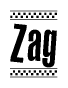 The image is a black and white clipart of the text Zag in a bold, italicized font. The text is bordered by a dotted line on the top and bottom, and there are checkered flags positioned at both ends of the text, usually associated with racing or finishing lines.