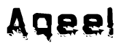 This nametag says Aqeel, and has a static looking effect at the bottom of the words. The words are in a stylized font.