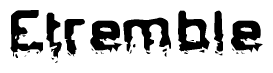 The image contains the word Etremble in a stylized font with a static looking effect at the bottom of the words