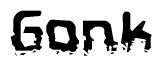 The image contains the word Gonk in a stylized font with a static looking effect at the bottom of the words