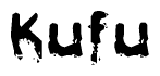 This nametag says Kufu, and has a static looking effect at the bottom of the words. The words are in a stylized font.
