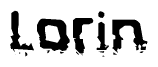 The image contains the word Lorin in a stylized font with a static looking effect at the bottom of the words