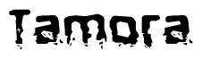 The image contains the word Tamora in a stylized font with a static looking effect at the bottom of the words
