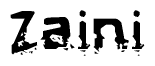 The image contains the word Zaini in a stylized font with a static looking effect at the bottom of the words