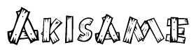 The image contains the name Akisame written in a decorative, stylized font with a hand-drawn appearance. The lines are made up of what appears to be planks of wood, which are nailed together