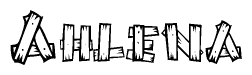 The image contains the name Ahlena written in a decorative, stylized font with a hand-drawn appearance. The lines are made up of what appears to be planks of wood, which are nailed together