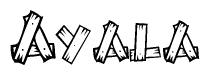 The image contains the name Ayala written in a decorative, stylized font with a hand-drawn appearance. The lines are made up of what appears to be planks of wood, which are nailed together