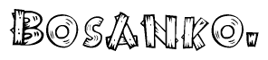 The image contains the name Bosanko written in a decorative, stylized font with a hand-drawn appearance. The lines are made up of what appears to be planks of wood, which are nailed together