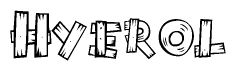 The image contains the name Hyerol written in a decorative, stylized font with a hand-drawn appearance. The lines are made up of what appears to be planks of wood, which are nailed together