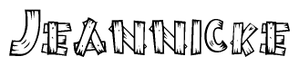 The image contains the name Jeannicke written in a decorative, stylized font with a hand-drawn appearance. The lines are made up of what appears to be planks of wood, which are nailed together