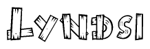 The image contains the name Lyndsi written in a decorative, stylized font with a hand-drawn appearance. The lines are made up of what appears to be planks of wood, which are nailed together