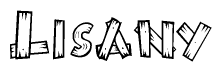 The image contains the name Lisany written in a decorative, stylized font with a hand-drawn appearance. The lines are made up of what appears to be planks of wood, which are nailed together
