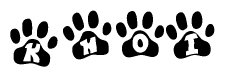 The image shows a series of animal paw prints arranged in a horizontal line. Each paw print contains a letter, and together they spell out the word Khoi.