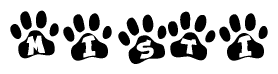 The image shows a series of animal paw prints arranged in a horizontal line. Each paw print contains a letter, and together they spell out the word Misti.