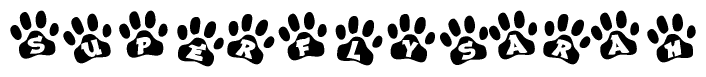 The image shows a row of animal paw prints, each containing a letter. The letters spell out the word Superflysarah within the paw prints.