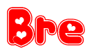 The image is a red and white graphic with the word Bre written in a decorative script. Each letter in  is contained within its own outlined bubble-like shape. Inside each letter, there is a white heart symbol.