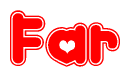 The image is a red and white graphic with the word Far written in a decorative script. Each letter in  is contained within its own outlined bubble-like shape. Inside each letter, there is a white heart symbol.