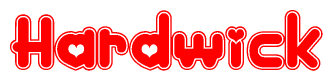 The image is a red and white graphic with the word Hardwick written in a decorative script. Each letter in  is contained within its own outlined bubble-like shape. Inside each letter, there is a white heart symbol.