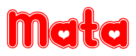 The image is a red and white graphic with the word Mata written in a decorative script. Each letter in  is contained within its own outlined bubble-like shape. Inside each letter, there is a white heart symbol.