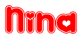 The image is a red and white graphic with the word Nina written in a decorative script. Each letter in  is contained within its own outlined bubble-like shape. Inside each letter, there is a white heart symbol.
