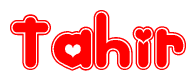 The image is a red and white graphic with the word Tahir written in a decorative script. Each letter in  is contained within its own outlined bubble-like shape. Inside each letter, there is a white heart symbol.