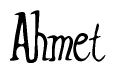 The image is a stylized text or script that reads 'Ahmet' in a cursive or calligraphic font.