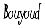 The image contains the word 'Bouyoud' written in a cursive, stylized font.