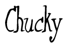 The image contains the word 'Chucky' written in a cursive, stylized font.