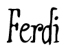 The image is of the word Ferdi stylized in a cursive script.
