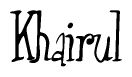 The image is a stylized text or script that reads 'Khairul' in a cursive or calligraphic font.