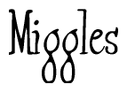 Miggles