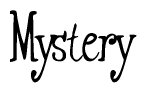 The image contains the word 'Mystery' written in a cursive, stylized font.