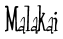 The image is a stylized text or script that reads 'Malakai' in a cursive or calligraphic font.