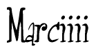 The image contains the word 'Marciiii' written in a cursive, stylized font.