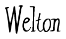 The image is a stylized text or script that reads 'Welton' in a cursive or calligraphic font.