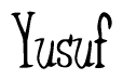 The image contains the word 'Yusuf' written in a cursive, stylized font.